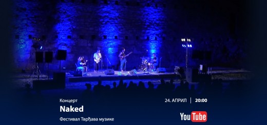 24.04.2020. Tvrđava muzike - Naked