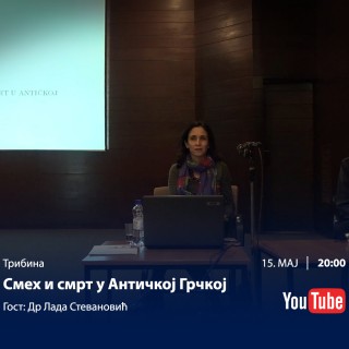 15.05.2020. Tribina Smeh i smrt u Antičkoj Grčkoj