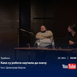 29.05.2020. Tribina - Kako su roboti naučili da plaču